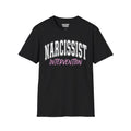 Narcissist Intervention T-Shirt — Funny Sarcastic Statement Tee