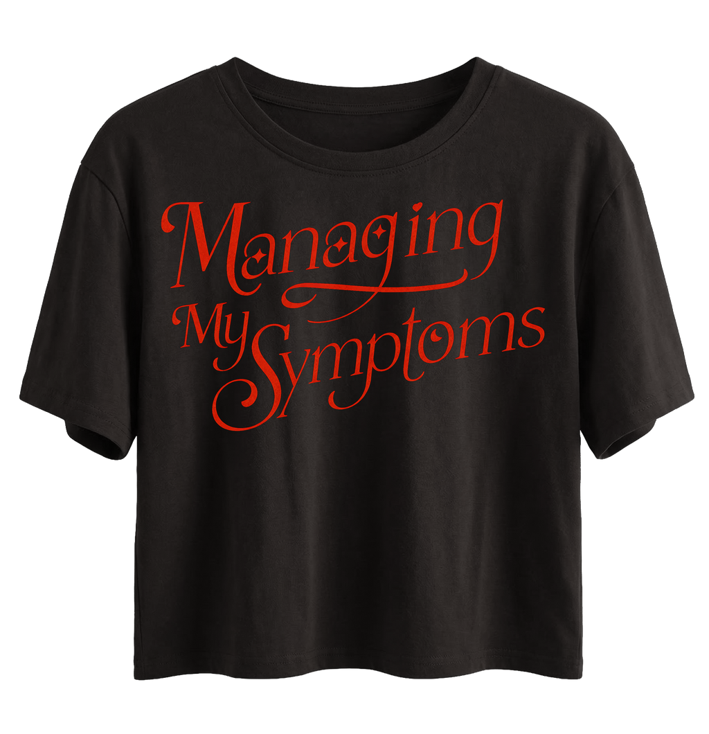 Black t-shirt with red text 'Managing My Symptoms' 