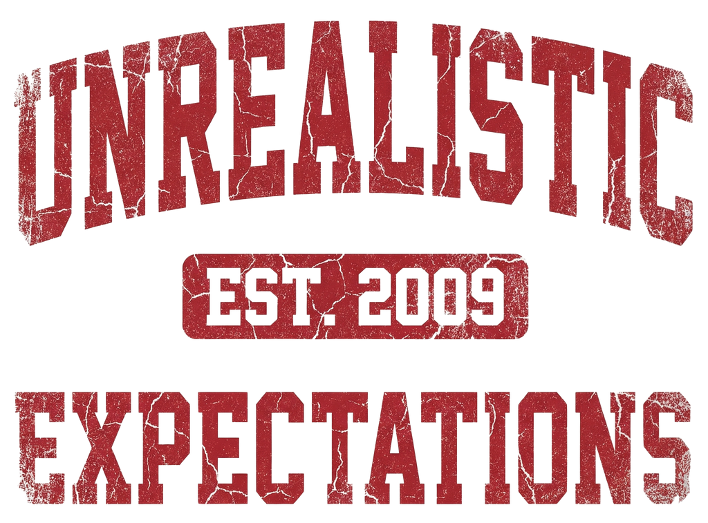 Unrealistic Expectations T-Shirt – Vintage 'Est. 2009' Graphic Tee