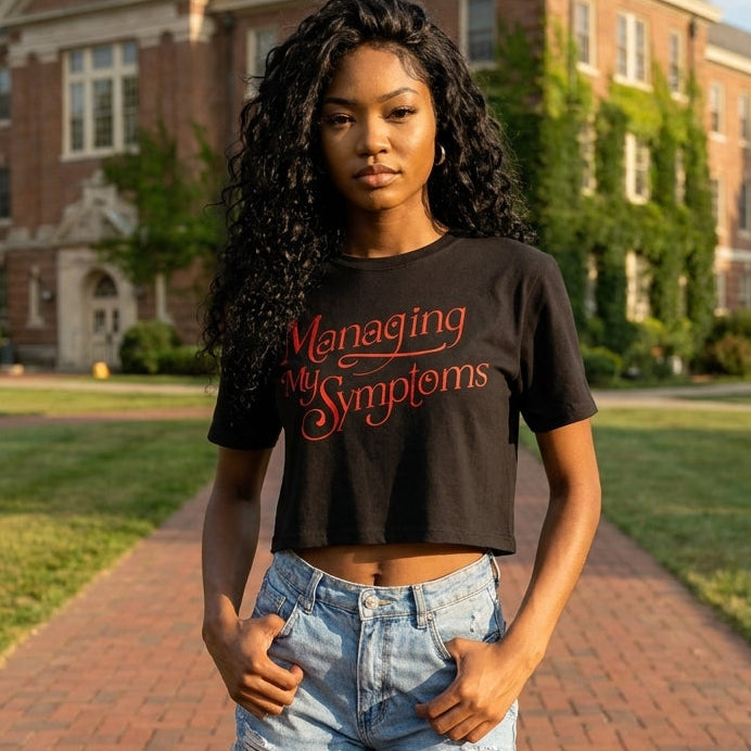 managing my symptoms tshirt