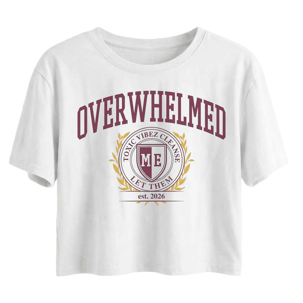 Overwhelmed College Crest T-Shirt — 'Toxic Vibez Cleanse' Graphic Tee